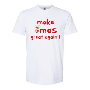 Make Xmas Great Again Christmas Outfit Softstyle CVC T-Shirt