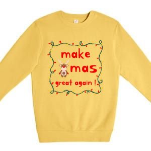 Make Xmas Great Again Christmas Outfit Gift Premium Crewneck Sweatshirt