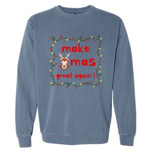 Make Xmas Great Again Christmas Outfit Gift Garment-Dyed Sweatshirt