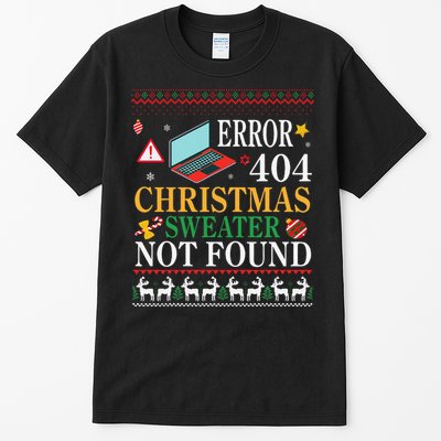 Merry Xmas Noel Day Error 404 Christmas Sweater Not Found Tall T-Shirt