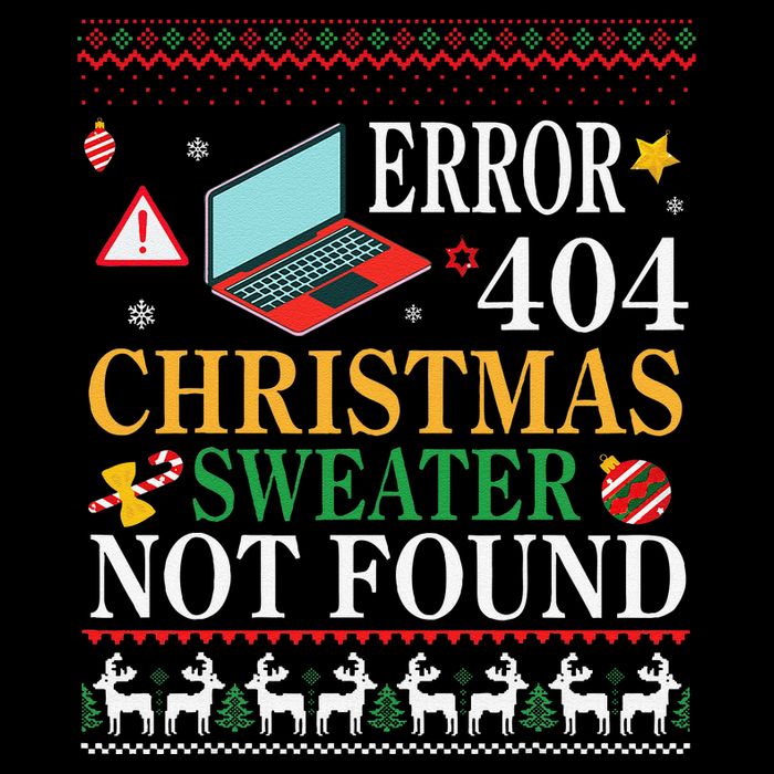 Merry Xmas Noel Day Error 404 Christmas Sweater Not Found Button