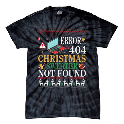 Merry Xmas Noel Day Error 404 Christmas Sweater Not Found Tie-Dye T-Shirt