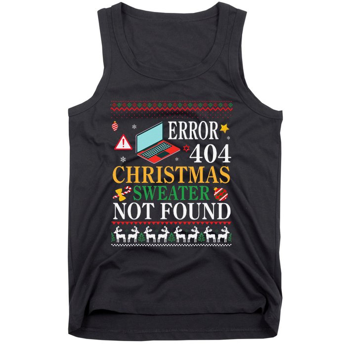 Merry Xmas Noel Day Error 404 Christmas Sweater Not Found Tank Top