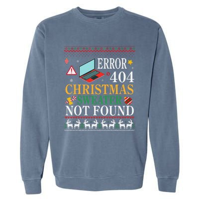 Merry Xmas Noel Day Error 404 Christmas Sweater Not Found Garment-Dyed Sweatshirt