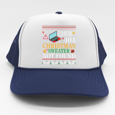 Merry Xmas Noel Day Error 404 Christmas Sweater Not Found Trucker Hat