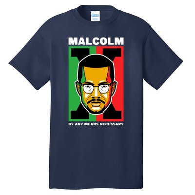 MALCOLM X NECESSARY Tall T-Shirt