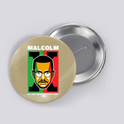 MALCOLM X NECESSARY Button