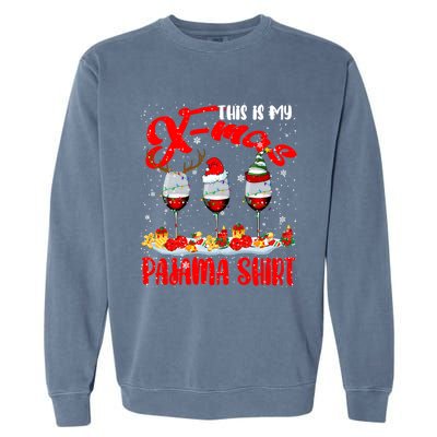 My Xmas Pajama Gift Xmas Santa Reindeer Elf Wine Ing Gift Garment-Dyed Sweatshirt