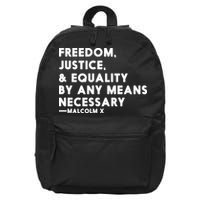 Malcolm X Quote Freedom Justice Equality By Any Means Necessary 16 in Basic Backpack