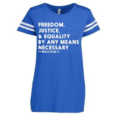 Malcolm X Quote Freedom Justice Equality By Any Means Necessary Enza Ladies Jersey Football T-Shirt