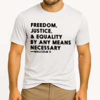 Malcolm X Quote Freedom Justice Equality By Any Means Necessary Cooling Performance Crew T-Shirt