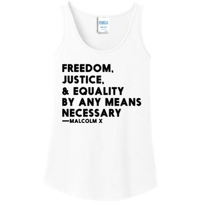 Malcolm X Quote Freedom Justice Equality By Any Means Necessary Ladies Essential Tank