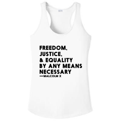 Malcolm X Quote Freedom Justice Equality By Any Means Necessary Ladies PosiCharge Competitor Racerback Tank