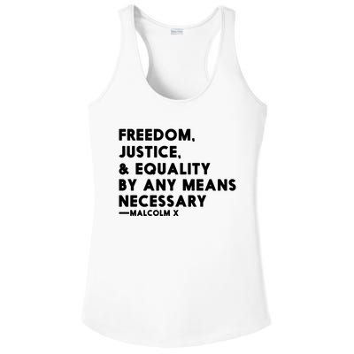 Malcolm X Quote Freedom Justice Equality By Any Means Necessary Ladies PosiCharge Competitor Racerback Tank