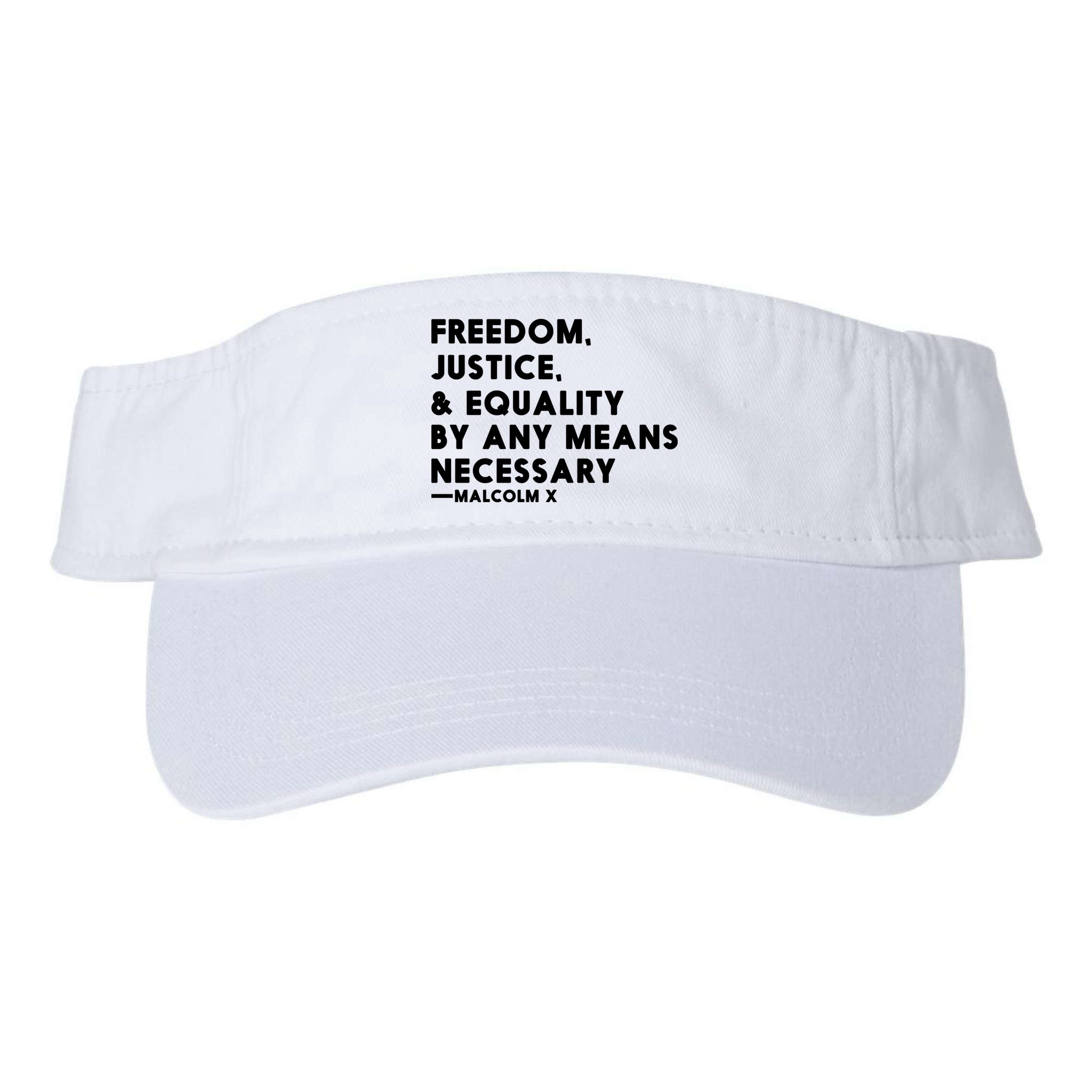 Malcolm X Quote Freedom Justice Equality By Any Means Necessary Visor