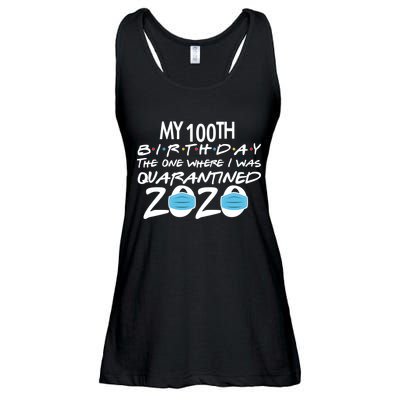 My 100th Birthday Quarantined 2020 Ladies Essential Flowy Tank