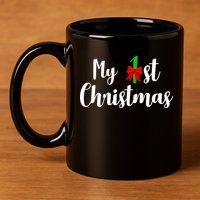 My 1st Christmas 11oz C Handle Ceramic Mug