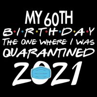 My 60th Birthday Quarantined 2021 Impact Tech Backpack