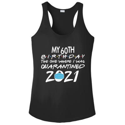 My 60th Birthday Quarantined 2021 Ladies PosiCharge Competitor Racerback Tank