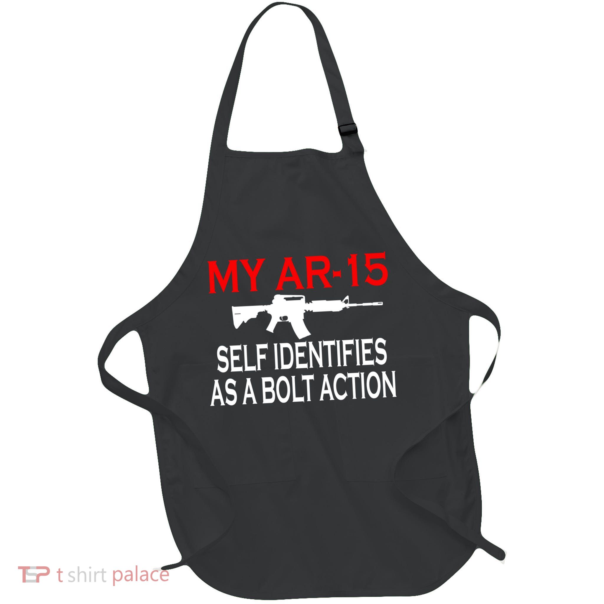 My AR-15 Self Identifies As A Bolt Action Full-Length Apron With Pockets