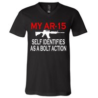 My AR-15 Self Identifies As A Bolt Action V-Neck T-Shirt
