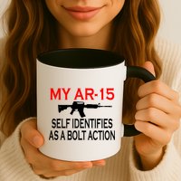 My AR-15 Self Identifies As A Bolt Action Mug