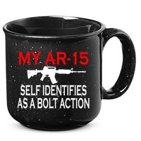 My AR-15 Self Identifies As A Bolt Action 15oz Campfire Ceramic Mug