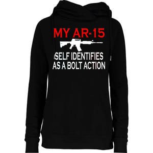 My AR-15 Self Identifies As A Bolt Action Womens Funnel Neck Pullover Hood