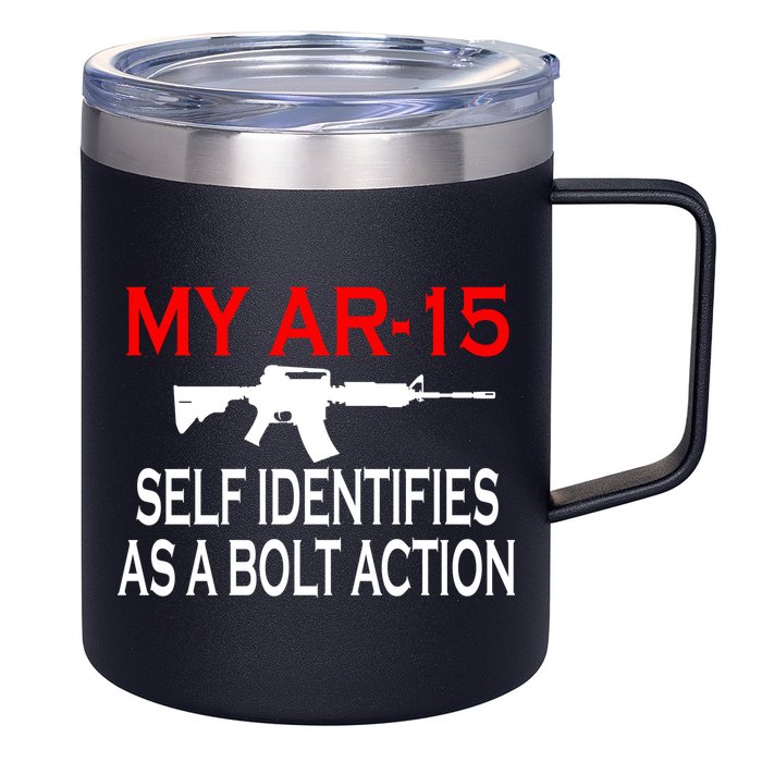 My AR-15 Self Identifies As A Bolt Action 12oz Stainless Steel Coffee Mug