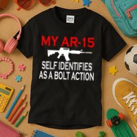 My AR-15 Self Identifies As A Bolt Action Kids T-Shirt