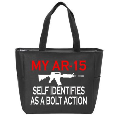 My AR-15 Self Identifies As A Bolt Action Zip Tote Bag