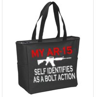My AR-15 Self Identifies As A Bolt Action Zip Tote Bag
