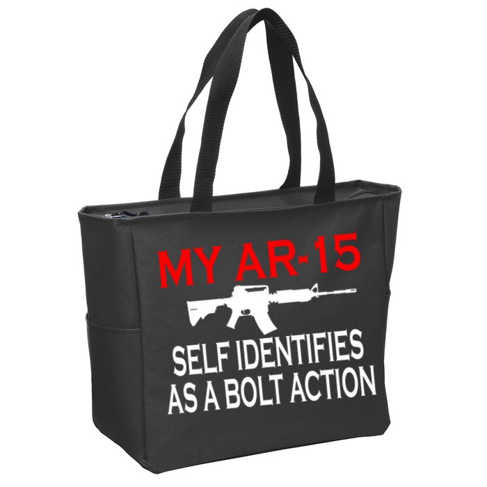 My AR-15 Self Identifies As A Bolt Action Zip Tote Bag