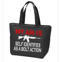My AR-15 Self Identifies As A Bolt Action Zip Tote Bag