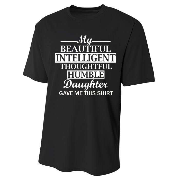 My Beautiful Intelligent Daughter Gave Me This Performance Sprint T-Shirt