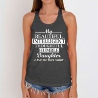 My Beautiful Intelligent Daughter Gave Me This Women's Knotted Racerback Tank