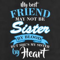 My Best Friend May Not Be Sister By Blood But By Heart 25L Jumbo Tote
