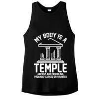 My Body Is A Temple Ancient Crumbling Probably Cursed Haunted Ladies PosiCharge Tri-Blend Wicking Tank