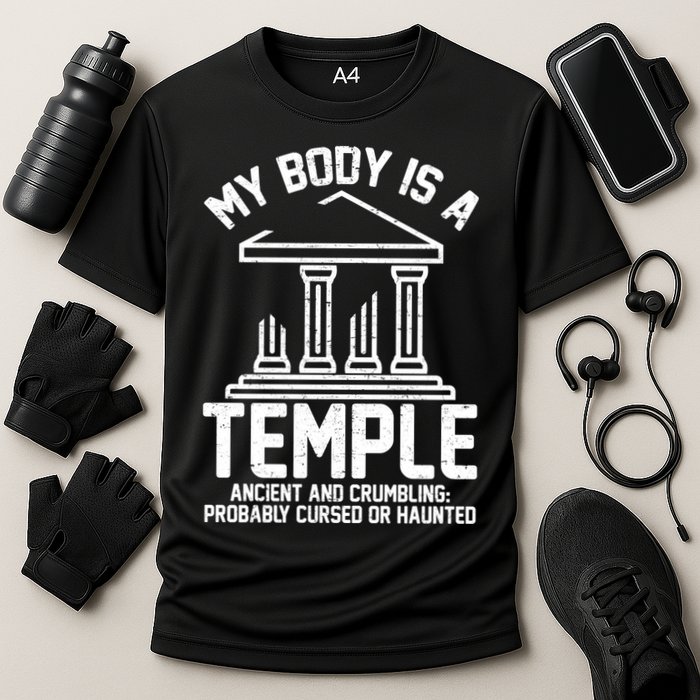 My Body Is A Temple Ancient Crumbling Probably Cursed Haunted Performance Shirt