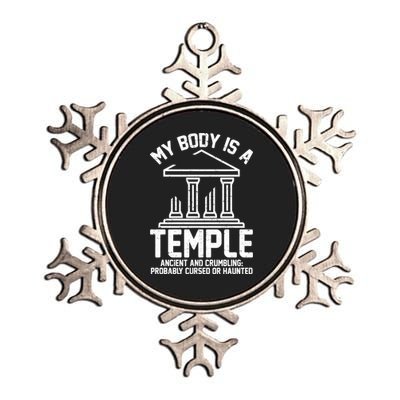 My Body Is A Temple Ancient Crumbling Probably Cursed Haunted Metallic Star Ornament