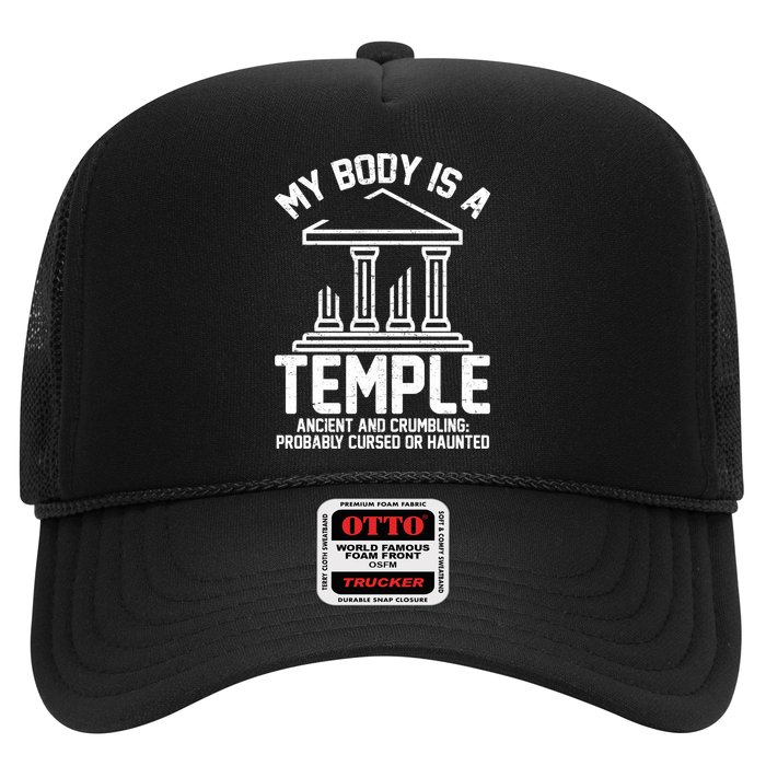My Body Is A Temple Ancient Crumbling Probably Cursed Haunted Trucker Hat