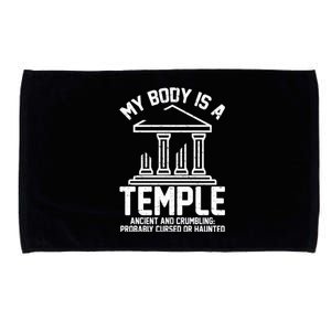 My Body Is A Temple Ancient Crumbling Probably Cursed Haunted Microfiber Hand Towel