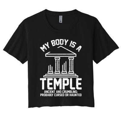 My Body Is A Temple Ancient Crumbling Probably Cursed Haunted Crop Top