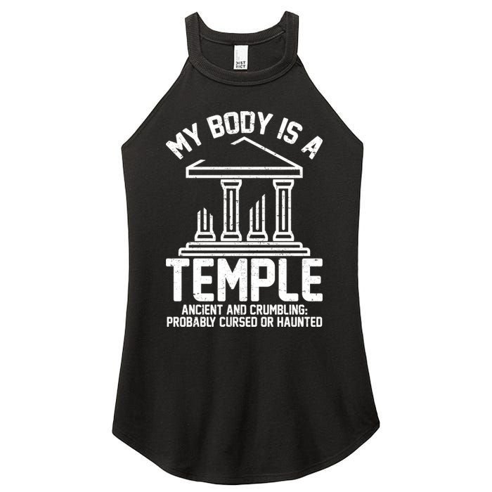 My Body Is A Temple Ancient Crumbling Probably Cursed Haunted Women's Perfect Tri Rocker Tank