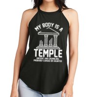 My Body Is A Temple Ancient Crumbling Probably Cursed Haunted Women's Perfect Tri Rocker Tank