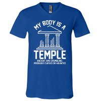 My Body Is A Temple Ancient Crumbling Probably Cursed Haunted V-Neck T-Shirt