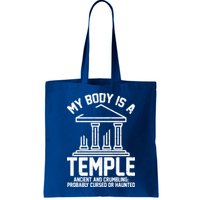 My Body Is A Temple Ancient Crumbling Probably Cursed Haunted Bag