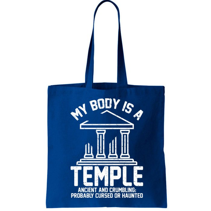 My Body Is A Temple Ancient Crumbling Probably Cursed Haunted Bag