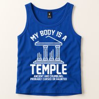 My Body Is A Temple Ancient Crumbling Probably Cursed Haunted Tank Top