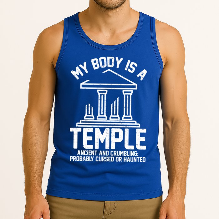 My Body Is A Temple Ancient Crumbling Probably Cursed Haunted Tank Top